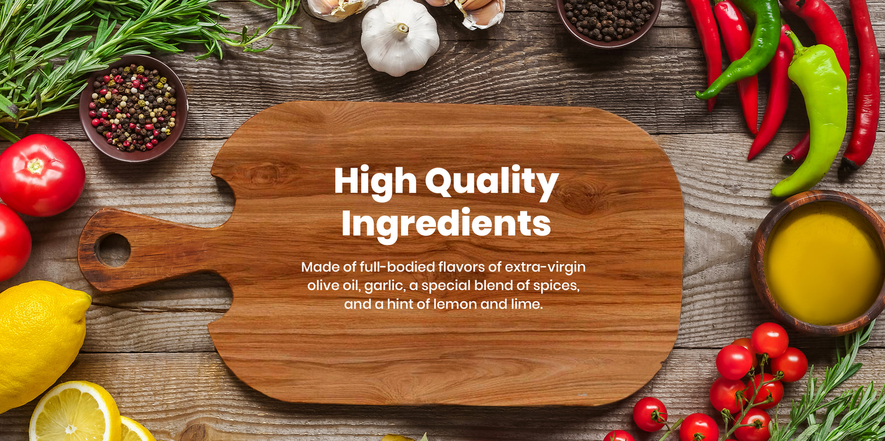 High Quality Ingredients